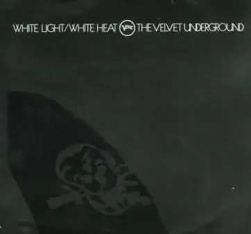 the Velvet Underground -《White Light/White Heat》[MP3!]